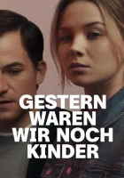  Еще вчера мы были детьми (2022) смотреть онлайн в HD