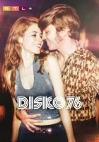  Диско 76 (2024) смотреть онлайн в HD