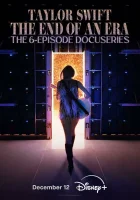  Тейлор Свифт: The Eras Tour — Конец Эры смотреть онлайн сериал 2025 в HD