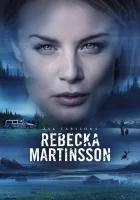  Ребекка Мартинссон смотреть онлайн сериал 2017 в HD