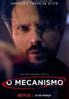 Механизм The Mechanism смотреть онлайн сериал 2018 в HD
