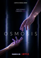  Осмос смотреть онлайн сериал 2019 в HD