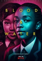  Кровь и вода - Blood & Water (2020) смотреть онлайн в HD