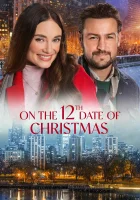  12 рождественских свиданий смотреть онлайн фильм 2020 в HD