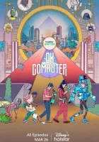  OK, компьютер смотреть онлайн сериал 2021 в HD