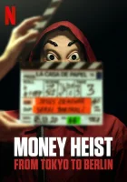  Бумажный дом: от Токио до Берлина - Money Heist: From Tokyo to Berlin (2021) смотреть онлайн в HD