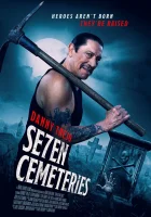  Семь кладбищ смотреть онлайн фильм 2024 в HD