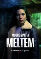  Марокканская мафия: Мельтем смотреть онлайн фильм 2021 в HD