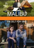  Малибу - Палатка на троих смотреть онлайн фильм 2022 в HD