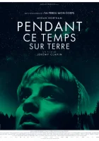  Тем временем на Земле смотреть онлайн фильм 2024 в HD