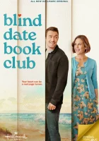  Книжный клуб свиданий вслепую смотреть онлайн фильм 2024 в HD