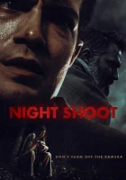  Ночная съемка смотреть онлайн фильм 2024 в HD