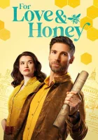  За любовь и мед смотреть онлайн фильм 2024 в HD