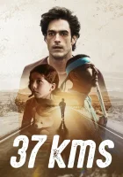  37 километров смотреть онлайн фильм 2024 в HD
