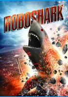  Акула-робот смотреть онлайн фильм 2015 в HD