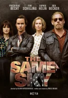 Под одним небом The Same Sky смотреть онлайн сериал 2017 в HD