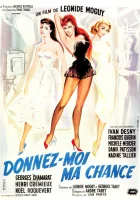  Дайте мне шанс смотреть онлайн фильм 1957 в HD