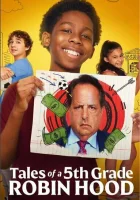  Истории пятиклашки Робина Худа смотреть онлайн фильм 2021 в HD