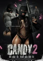  Кэнди. Часть вторая смотреть онлайн фильм 2022 в HD