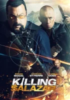  Убийство Салазара Killing Salazar смотреть онлайн фильм 2016 в HD